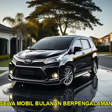 sewa mobil bulanan berpengalaman